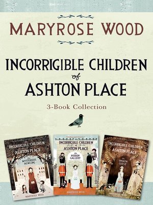 cover image of Incorrigible Children of Ashton Place 3-Book Collection